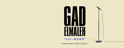 Gad Elmaleh - Lui-Même - Tournée